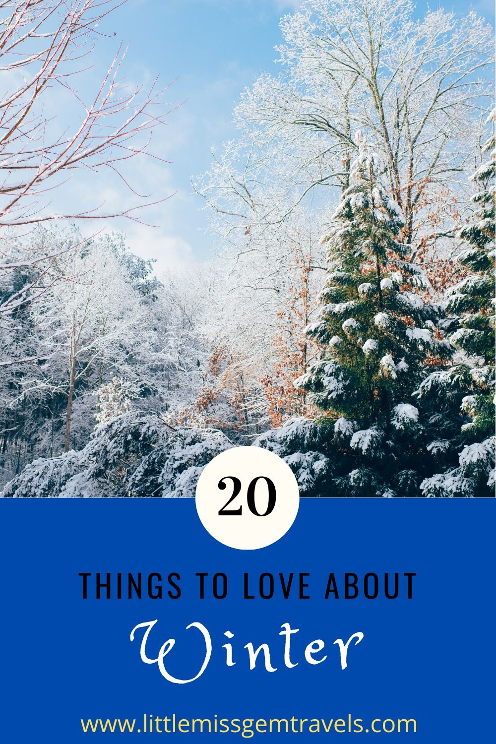 20 Things To Love About Winter - Little Miss Gem Travels